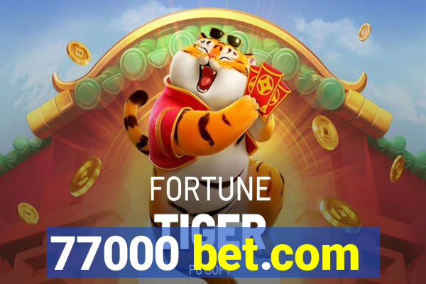 77000 bet.com